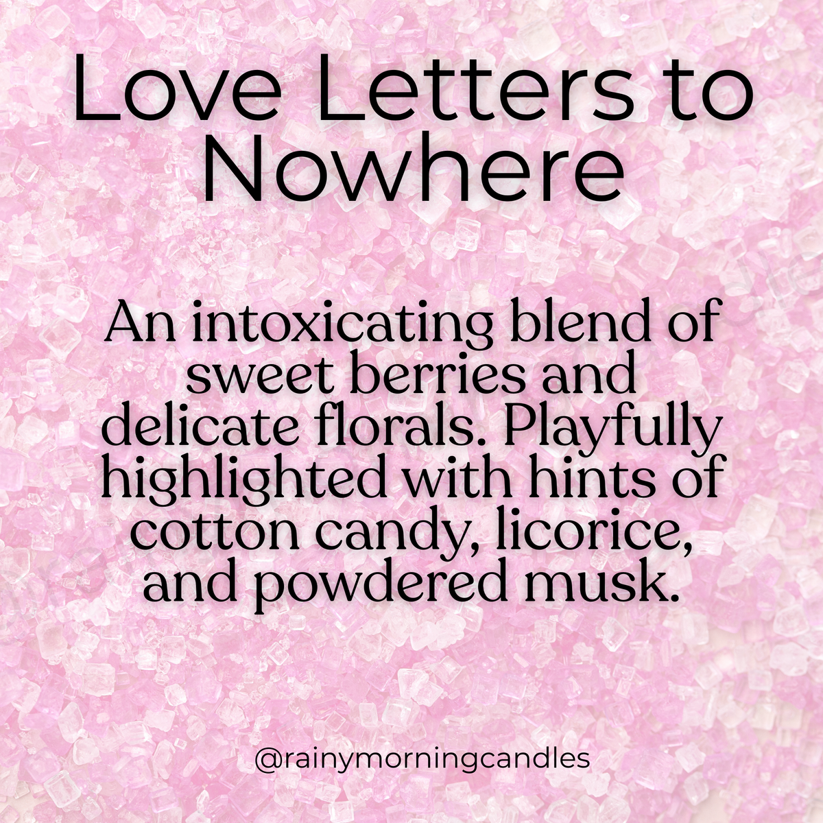 Love Letter to Nowhere | Pink Sugar | Wax Melts