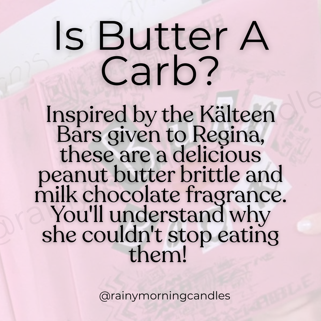 Is Butter a Carb? | Mean Girls Inspired Wax Melts - Deeunta Domain